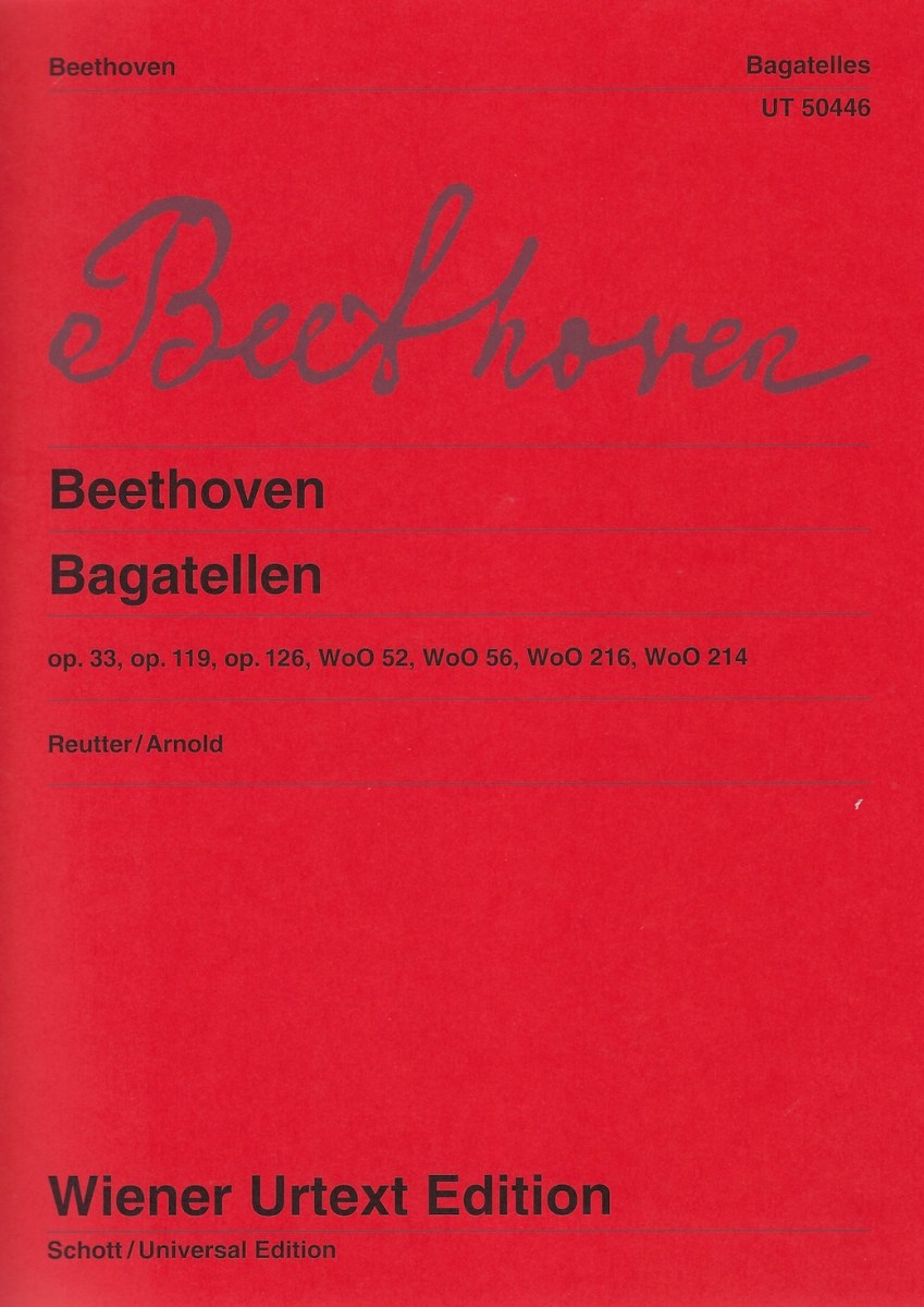 Bagatellen, op. 33, op. 119, op. 126 S1